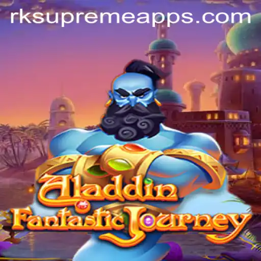 Unlocking the Magic of Aladdin: Exploring the World of RK Supreme