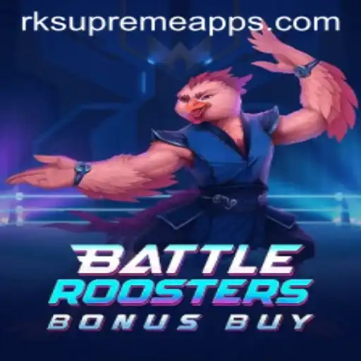 Unveiling the Thrills of BattleRoostersBonusBuy: A Gaming Phenomenon with RK Supreme