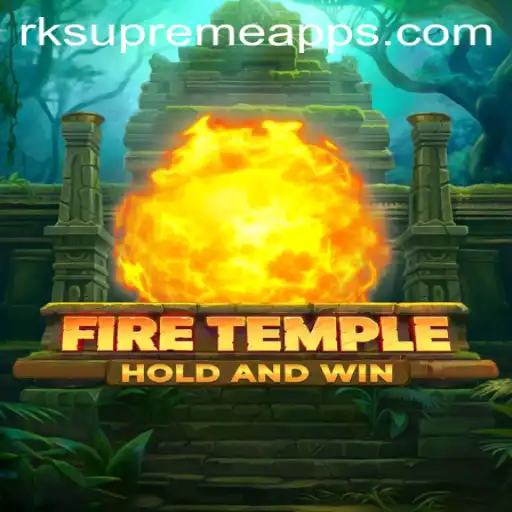 Exploring FireTemple: A Journey into the Realm of RK Supreme