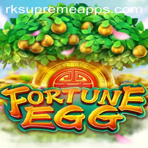 Discover the Exciting World of FortuneEgg and Its Innovative Keywords: RK Supreme