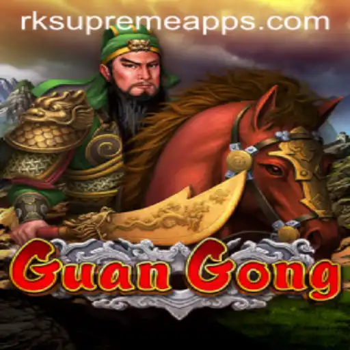 Unleashing the Epic World of GuanGong: A Dive into RK Supreme