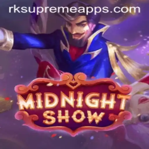 MidnightShow: Unveiling the Thrills of RK Supreme