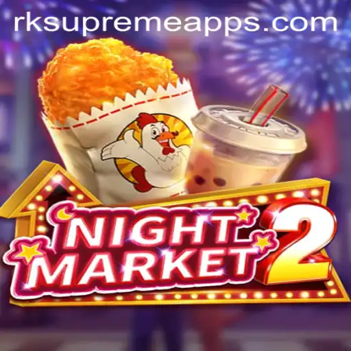 NightMarket2: A Deep Dive into the World of RK Supreme